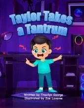 Taylor Takes a Tantrum