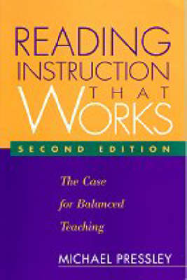 Reading Instruction That Works: The Case for Balanced Teaching