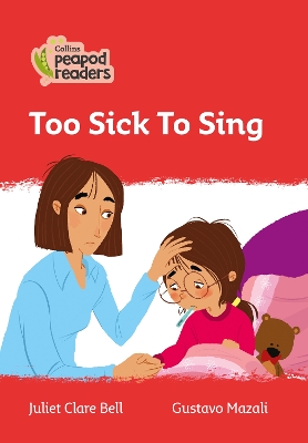 Too Sick To Sing: Level 5