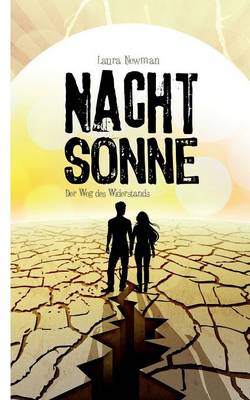 Nachtsonne - Der Weg Des Widerstands