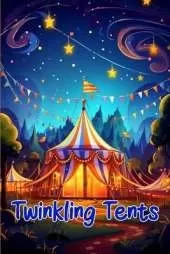 Twinkling Tents: Magical Circus Stories
