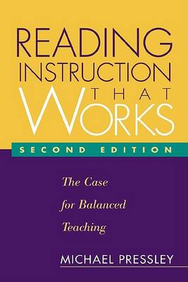 Reading Instruction That Works: The Case for Balanced Teaching