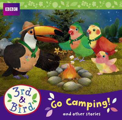 3rd and Bird: Go Camping! and Other Stories