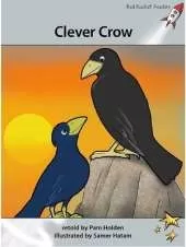 Red Rocket Readers: Advanced Fluency 1 Fiction Set A: Clever Crow (Reading Level 23/F&P Level M)