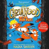 Grimwood: Let the Fur Fly!: the brand new wildly funny adventure – laugh your head off!