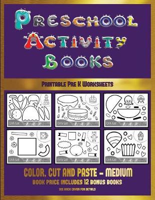 Printable Pre K Worksheets (Preschool Activity Books - Medium): 40 Black and White Kindergarten Activity Sheets Designed to Develop Visuo-Perceptual Skills in Preschool Children.