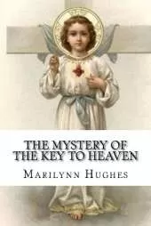 The Mystery Of The Key To Heaven