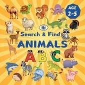Search & Find Animals: A Fun Search & Find Activity Book for Toddlers and Kids 2-6 Years Old With Cats, Dogs, Monkeys and Many Other Animals