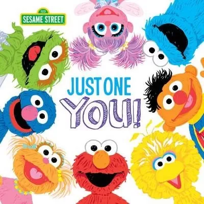 Just One You!