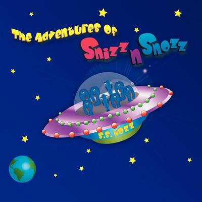 Adventures of SnizzNSnozz