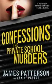 Confessions: The Private School Murders: (Confessions 2)