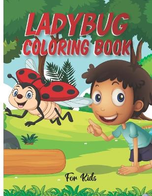 Ladybug Coloring Book for Kids