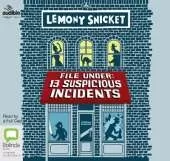 File Under: 13 Suspicious Incidents