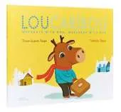 Lou Caribou: Weekdays with Mom, Weekends with Dad