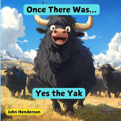 Once There Was...The Yes Yak