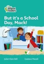 But it's a School Day, Mack!: Level 3