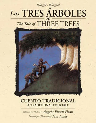 Los Tres A!Rboles /The Tale Of Three Trees (BilingA1/4E / Bili
