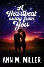 A Heartbeat away from You