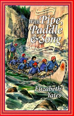 With Pipe, Paddle and Song