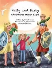Hatty and Barty Adventures Month Eight