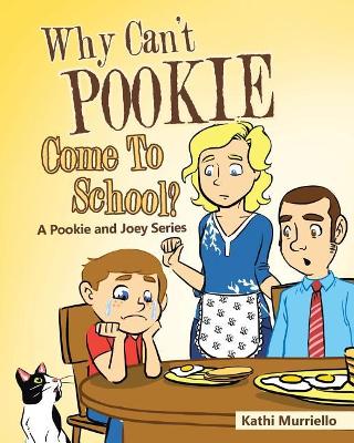 Why Can't Pookie Come To School?