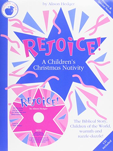 Rejoice! A Childrens Christmas Nativity