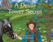 A Devils Tower Secret
