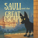 Sauli And The Great Escape: The Mayhem Unleashed