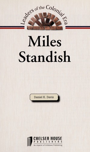 Miles Standish (Leaders of the Colonial Era)