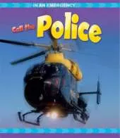 In An Emergency: Call The Police
