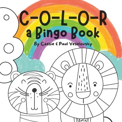 Color: A Bingo Book: Coloring fun in this new bingo book for kids