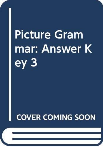 Picture Grammar: Answer Key