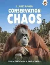 Conservation Chaos: Helping habitats and protecting nature