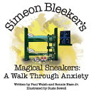 Simeon Bleeker's Magical Sneakers: A Walk through Anxiety