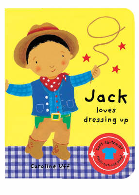 We Love Dressing Up: Jack Loves Dressing Up
