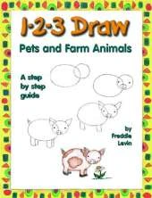 1-2-3 Draw Pets and Farm Animals