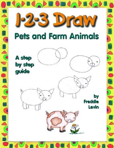 1-2-3 Draw Pets and Farm Animals