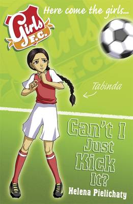 Girls FC 8: Can't I Just Kick It?