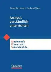 Analysis Verstandlich Unterrichten: Mathematik Primar- Und Sekundarstufe
