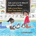 Jada and Lucía Do (Almost) Everything Together / Jada y Lucía Hacen (Casi) Todo Juntas: Bilingual Children's Picture Book for Ages 3-7 about Friendship, Confidence, and Speaking up