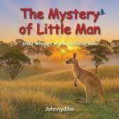 The Mystery of Little Man: Silent Whispers of the Australian Bush