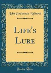 Life's Lure (Classic Reprint)
