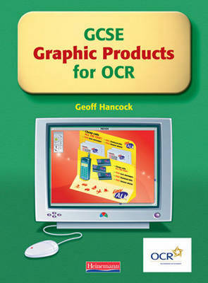 GCSE Graphic Products for OCR: Student Book