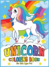 Unicorn Coloring Book: for Kids Ages 4-8