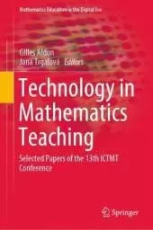 Technology in Mathematics Teaching: Selected Papers of the 13th ICTMT Conference