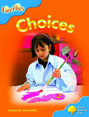 Oxford Reading Tree: Stage 3: Fireflies: Choices