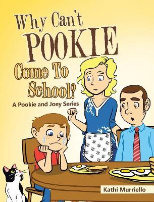 Why Can't Pookie Come To School?