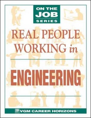 Real People Working in Engineering