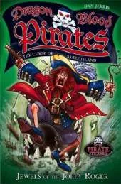 Dragon Blood Pirates: Jewels of the Jolly Roger: Book 4