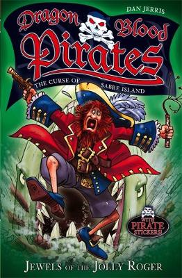 Dragon Blood Pirates: Jewels of the Jolly Roger: Book 4